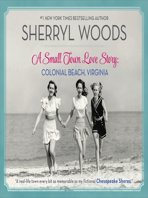 Title details for A Small Town Love Story by Sherryl Woods - Available